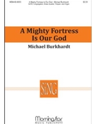 Mighty Fortress Is Our God by Burkhardt Michael for SATB and Congregation