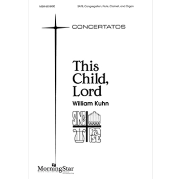 This Child, Lord (Choral Score)