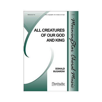 All Creatures of Our God and King (Choral Score)