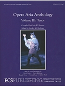 Opera Aria Anthology Volume III by Various - Hoffman Stanley M - for Tenor/High Voice (Conte / Mollicone / Perera / Susa / Ward)