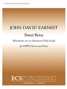 Sweet Betsy by Earnest John David for SATB