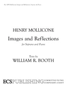 Images And Reflections by Mollicone Henry Booth William R. for Soprano/High Voice