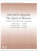 Never Sit Down by Walker Gwyneth for Women's Voices a cappella