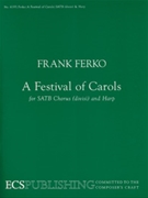 Festival Of Carols by Ferko Frank for SATB