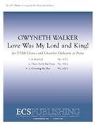 Crossing The Bar by Walker Gwyneth Tennyson Alfred for TTB/TBB/TTBB