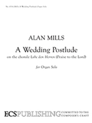 Wedding Postlude by Mills Alan - Mills Alan - for Organ Solo