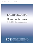 Dona Nobis Pacem by Gregorio Joseph for SATB a cappella