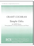 Simple Gifts by Cochran Grant - Cochran Grant - for SATB