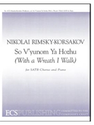 So V'yonum Ya Hozhu by Rimsky-Korsakov Nikolai - Prokhorov Vadim - for SATB