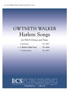 Harlem Night Song by Walker Gwyneth Hughes Langston for SSAA