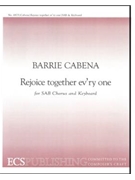 Rejoice Together Ev'ry One by Cabena Barrie for SAB