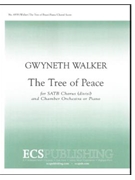 Tree Of Peace by Walker Gwyneth Greenleaf Whittier John for SATB