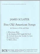 5 Old American Songs by Sclater James for Bb Clarinet