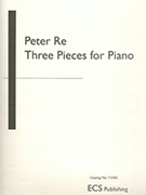 Three Pieces For Piano by Re Peter for Piano