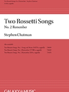 Remember by Chatman Stephen Rossetti Christina for SATB