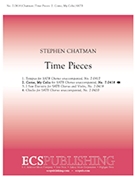 Come My Celia (From Time Pieces) by Chatman Stephen Johnson Ben for SATB