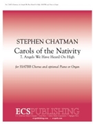 Angels We Have Heard On High by - Chatman Stephen - for SSATBB