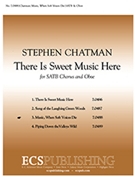 Music When Soft Voices Die by Chatman Stephen Bysshe Shelley Percy for SATB