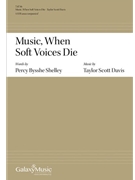Music When Soft Voices Die