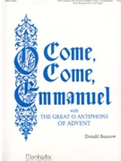 The Great O Antiphons of Advent O Come, O Come, Emmanuel (Full Score)
