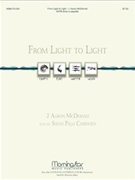 From Light To Light by McDermid J Aaron for SATB divisi a cappella