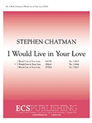 I Would Live in Your Love