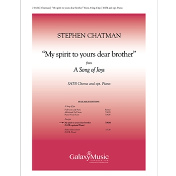 My spirit to yours dear brother by Chatman Stephen Walt Whitman for SATB and Piano