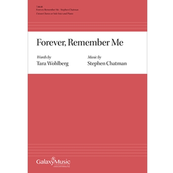 Forever Remember Me by Chatman Stephen Tara Wohlberg for Unison and Piano