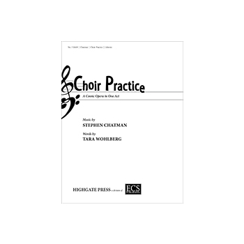 Choir Practice (Libretto)