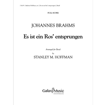 Es ist ein Ros'entsprungen - Full Score by Brahms Johannes - Hoffman Stanley M - for Full Score