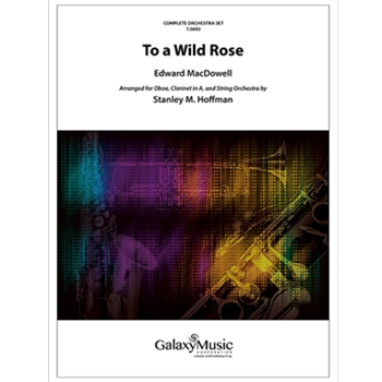 To a Wild Rose (Complete Orchestra Set)