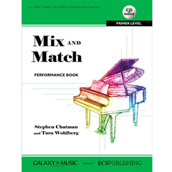 Mix and Match Primer by Chatman and Wohlberg for Piano