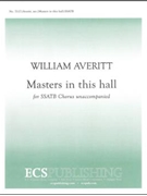 Masters In This Hall by Averitt William - Averitt William - for SATB
