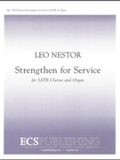 Strengthen For Service by Nestor Leo for SATB