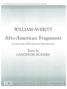 Afro-american Fragments by Averitt William Hughes Langston for Soprano Solo SATB