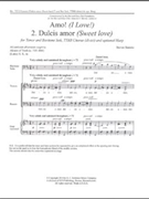 Dulcis Amor (Sweet Love) by Sametz Steven Alcuin of York for Tenor and Baritone soli TTB/TBB/TTBB divisi