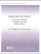 Ghospodi Pomiluy (Kyrie Eleison) by Lvovsky Grigory - Antolini Anthony - for TTB/TBB/TTBB (TTBBBB)
