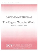 Digital Wonder Watch by Thomas David Evan Swenson May for SATB