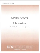 Ubi Caritas by Conte David for SATB a cappella