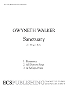 Sanctuary by Walker Gwyneth for Organ