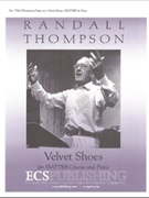 Velvet Shoes by Thompson Randall - Seitz David A. - for SATB