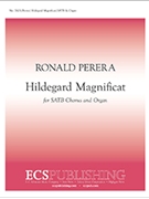 Hildegard Magnificat by Perera Ronald for SATB