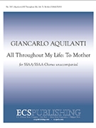 All Throughout My Life: To Mother