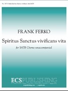 Spiritus Sanctus Vivificans Vita by Ferko Frank for SATB a cappella