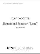 Fantasia & Fugue On LEONI by Conte David - Conte David - for Organ Solo