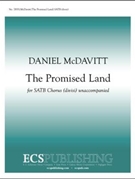 Promised Land by McDavitt Daniel Stennett Samuel for SATB divisi a cappella