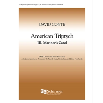 Mariner's Carol from American Triptych by Conte David for SATB and 4 Hand Piano