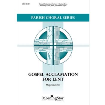 Gospel Acclamation for Lent