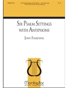 Six Psalm Settings with Antiphons