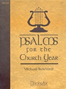 Psalms For The Church Year by Burkhardt Michael for Unison/2-Part